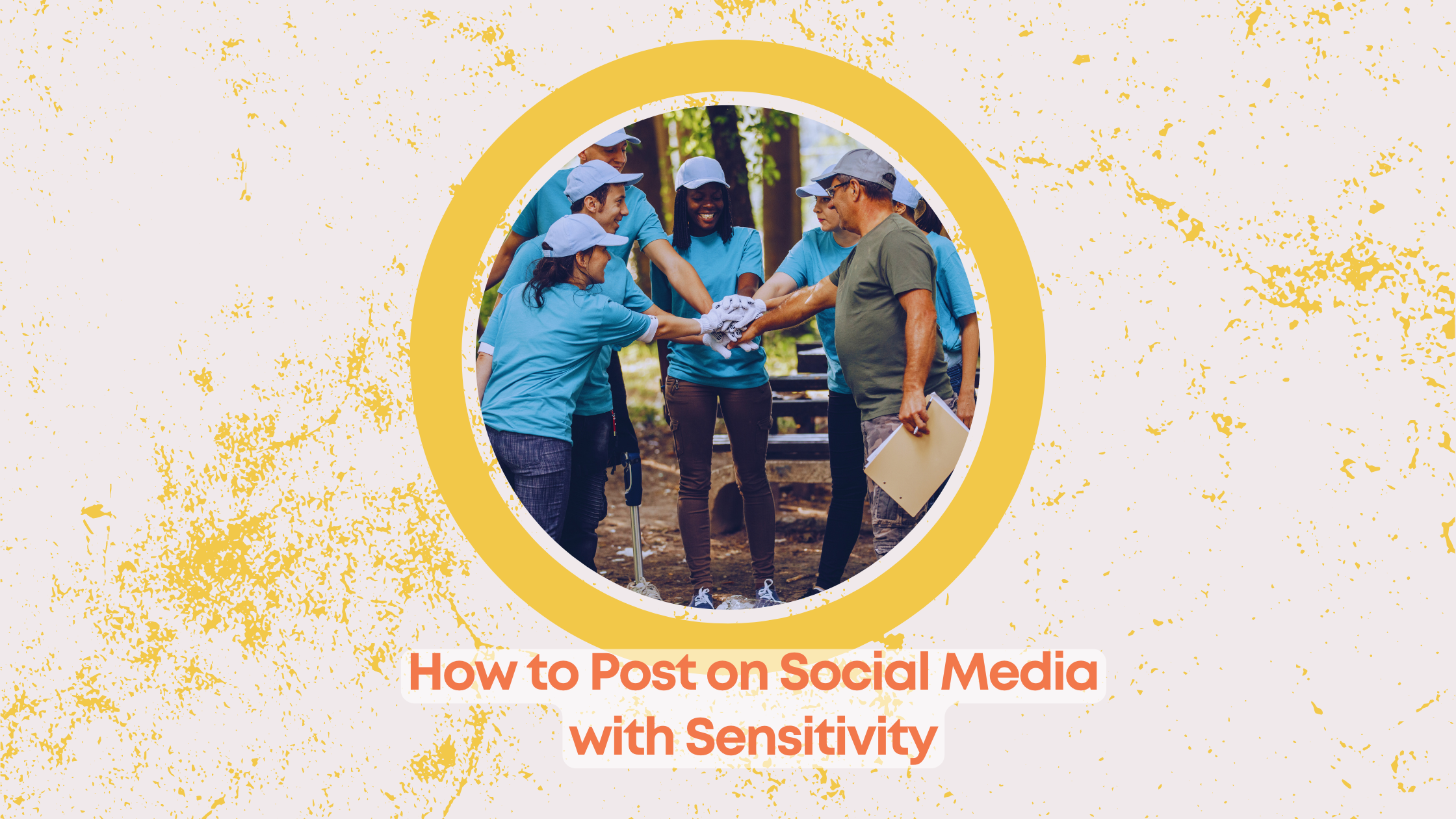 How-to-Post-on-Social-Media-with-Sensitivity-1